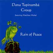 Dana Tupinamba Group - "Rain of Peace"
