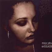 MAJA JAKU - "Message"